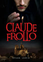 Claude Frollo - Hardcover