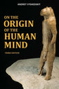 On The Origin of the Human Mind - Paperback