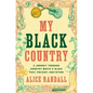 My Black Country: A Journey Through Country Music's Black Past, Present, and Future - Hardcover