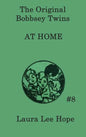 The Bobbsey Twins at Home - Hardcover