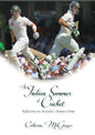 An Indian Summer of Cricket: Reflections on Australia's Summer Game - Paperback