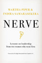 Nerve: Lessons on Leadership from Two Women Who Went First - Paperback