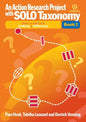 An Action Research Project with SOLO Taxonomy Bk 2: How to introduce and use SOLO and to tell if it is making a difference - Paperback
