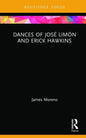 Dances of José Limón and Erick Hawkins - Hardcover