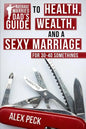 Average Married Dad's Guide to Health, Wealth, and a Sexy Marriage: For 30- to 40-Somethings - Paperback