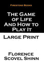 The Game of Life and How to Play It: Large Print - Paperback