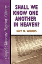 Shall We Know One Another in Heaven - Paperback