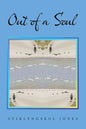 Out of a Soul - Paperback