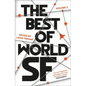 The Best of World SF: Volume 2 - Paperback