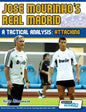 Jose Mourinho's Real Madrid - A Tactical Analysis: Attacking - Paperback