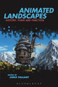 Animated Landscapes: History, Form and Function - Paperback