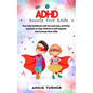 ADHD tools for kids: Your help handbook with fun exercises, activities and tools to help children to self-regulate and increase their skill - Paperback