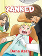 Yanked - Hardcover