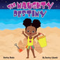 The Naughty Destiny - Paperback