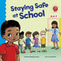 Staying Safe at School - Hardcover