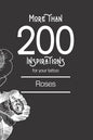 More than 200 inspirations for your tattoo: roses: You'll find in this book more than 200 designs to inspire you for your rose tattoo. - Paperback