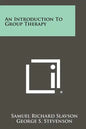 An Introduction to Group Therapy - Paperback