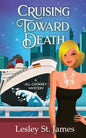 Cruising Toward Death: A Jill Cooksey Mystery - Paperback