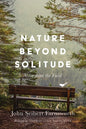 Nature Beyond Solitude: Notes from the Field - Paperback