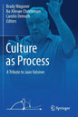 Culture as Process: A Tribute to Jaan Valsiner - Paperback