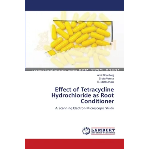 Effect of Tetracycline Hydrochloride as Root Conditioner - Paperback