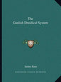 The Gaulish Druidical System - Paperback
