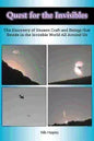 Quest for the Invisibles: The Discovery of Unseen Craft and Beings that Reside in the Invisible World All Around Us - Paperback