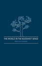 The World in the Buddhist Sense - Paperback