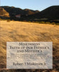 Miskimmins, Faith of our Father's and Mother's: The Descendants of David and Rachel of Linton Hundred, Maryland including Miskimen, Miskimins, Meskime - Paperback