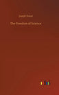 The Freedom of Science - Hardcover
