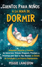 Cuentos para niños a la hora de dormir: Relajantes historias y cuentos de unicornios, sirenas, dragones, príncipes y princesas para que su hijo alcanc - Hardcover