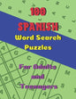 100 Spanish Word Search Puzzles: Large Print Puzzle Book for Adults and Teenagers - Paperback