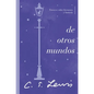 de Otros Mundos: Ensayos Sobre Literatura Y Fantasía - Paperback