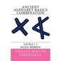 Ancient Alphabet Basics Combination: Levels 1-3 Paleo-Hebrew - Paperback