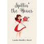 Spillin' The Beans - Paperback