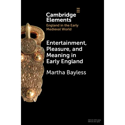 Entertainment, Pleasure, and Meaning in Early England - Paperback