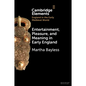 Entertainment, Pleasure, and Meaning in Early England - Paperback