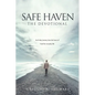 Safe Haven - The Devotional: An 8-day journey into the heart of God for everyday life - Paperback