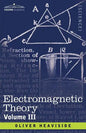 Electromagnetic Theory, Volume 3 - Paperback