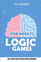 Logic Games for Adults: Triplet Puzzles - 200 Logic Grid Puzzles With Answers - Paperback