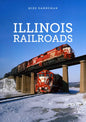 Illinois Railroads - Paperback