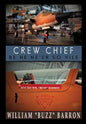 CREW CHIEF, "be he ne'er so vile" - Hardcover