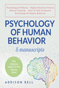Psychology Of Human Behavior: 5 Manuscripts - Psychology Of Money, Highly Sensitive Person, Mental Training, How To Talk To Anyone, Psychology Of Hu - Paperback