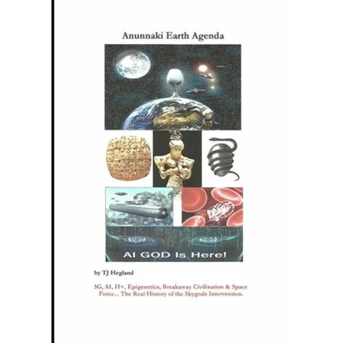 Anunnaki Earth Agenda - Paperback