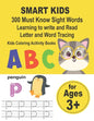SMART KIDS 300 Must Know Sight Words Learning to write and Read Letter and Word Tracing Kids Coloring Acitivity Books: Preschool Workbook Make Learnin - Paperback