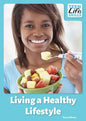 Living a Healthy Lifestyle - Hardcover