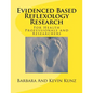 Evidenced Based Reflexology Research: For Health Professionals and Researchers - Paperback