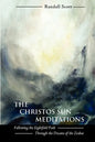 The Christos Sun Meditations: Following the Eightfold Path Through the Decans of the Zodiac - Paperback