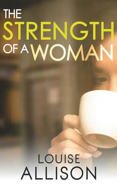 The Strength of a Woman - Paperback