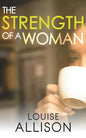 The Strength of a Woman - Paperback